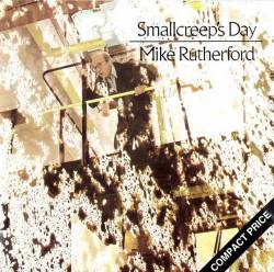 Mike Rutherford : Smallcreep's Day